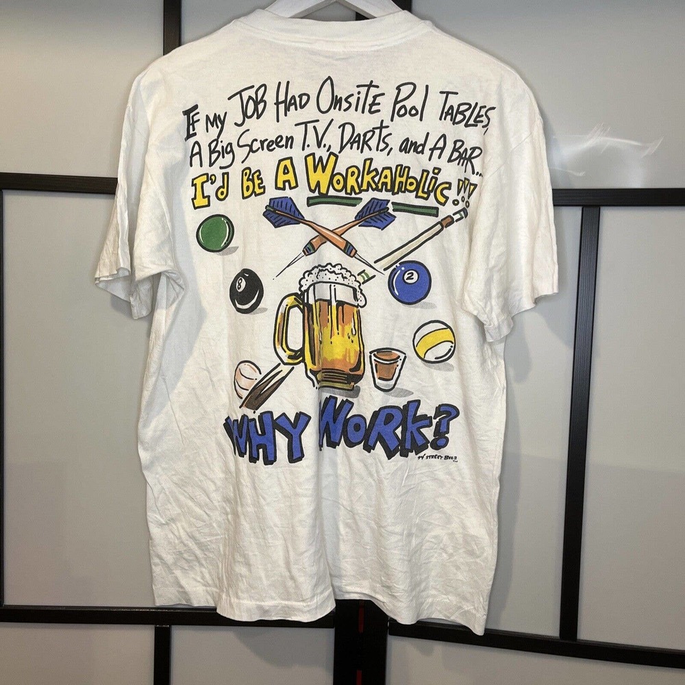 Vintage 1994 Why Work Street Buzz Short Sleeve T-Shirt Graphic Unisex Size Large